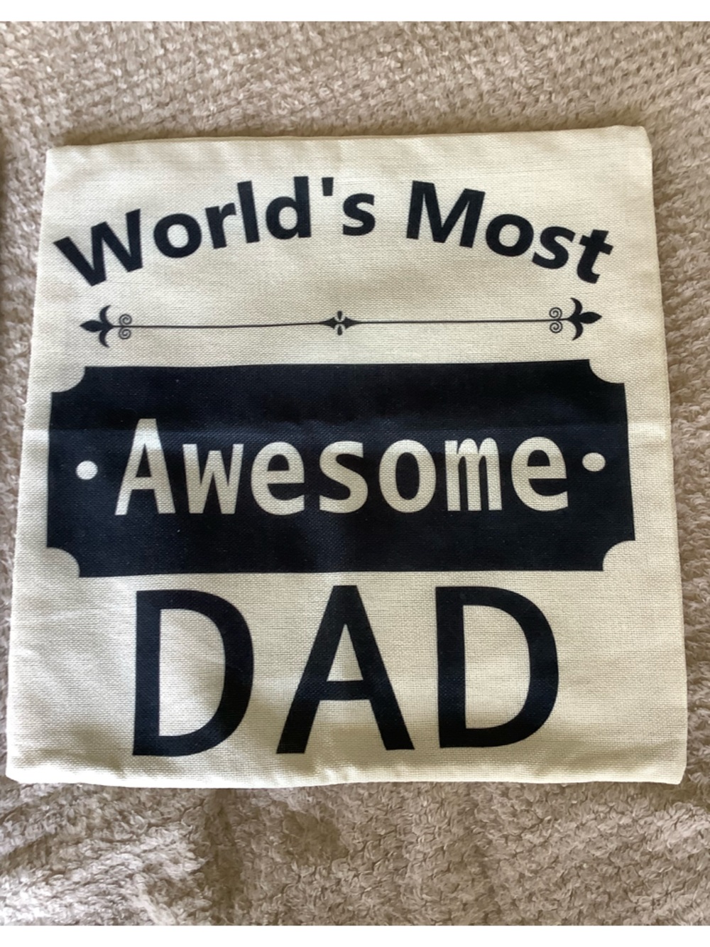 World’s Most Awesome Dad Pillow Cover (Single)